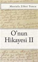 O'Nun Hikayesi II