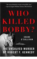 Who Killed Bobby?