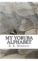 My Yoruba Alphabet