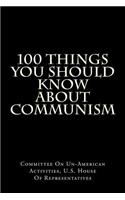 100 Things You Should Know about Communism