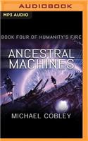 Ancestral Machines