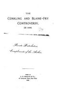The Conkling and Blaine-Fry Controversy in 1866