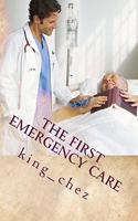 First Emergency Care: The First Emergency care teaches step and what to do when their there is an accident .First aid training can save lives and reduce costs. You never 