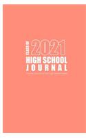 High School Journal - Class of 2021: (English)