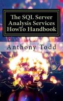 The SQL Server Analysis Services Howto Handbook: (English)