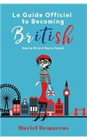 Le Guide Officiel To Being British