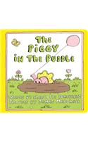 The Piggy in the Puddle