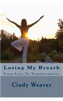 Losing My Breath