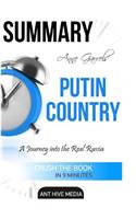 Summary Anne Garrels' Putin Country
