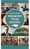 On This Day in Piedmont Triad History