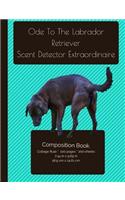 Labrador Retriever - Scent Detective Composition Notebook