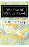 Eye of Wilbur Mook