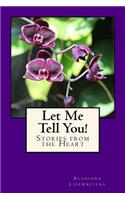 Let Me Tell You!