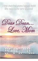 Dear Dean...Love, Mom