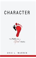 Character The Path that God Walks