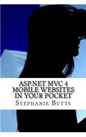 ASP.NET MVC 4 Mobile Websites in Your Pocket