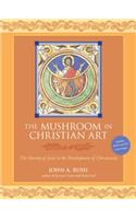 The Mushroom in Christian Art