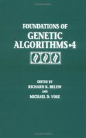 Foundations of Genetic Algorithms 1997 (FOGA 4): v.4 (Foundations of Genetic Algorithms: 4th Workshop : Revised Papers)