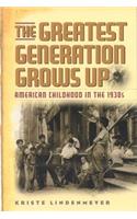 Greatest Generation Grows Up