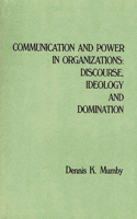 Communication and Power in Organizations