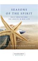 Seasons of the Spirit: Daily Meditations for Adults in Mid-Life