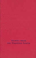 Stories from the Haunted South