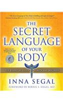 The Secret Language of Your Body: The Essential Guide to Health and Wellness