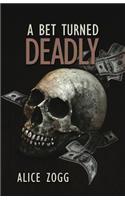A Bet Turned Deadly