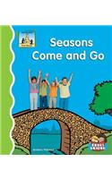 Seasons Come and Go