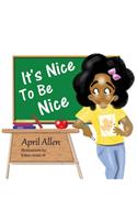 It's Nice To Be Nice