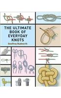 The Ultimate Book of Everyday Knots
