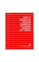 Nfpa 73: Standard for Electrical Inspection Code for Existing Dwellings, 2011 Edition