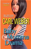 Baby Momma Drama