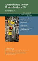Plunkett's Manufacturing, Automation & Robotics Industry Almanac 2023