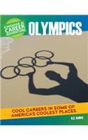 Choose a Career Adventure at the Olympics: (Bright Futures Press: Choose a Career Adventure)