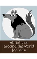 Christmas Around The World For Kids