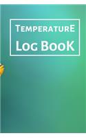 Temperature Log Book: Food Temperature Log Sheet, Temperature Check Sheet, Fridge Temperature Record Sheet Template, Temperature Recorder
