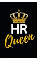 HR Queen: Blank Lined Notebook/Journal For Hr Professional/Specialist, Appreciation Gift For Human Resources Specialists (6" x 9")