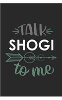 Talk SHOGI To Me Cute SHOGI Lovers SHOGI OBSESSION Notebook A beautiful