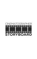 Cinematographer Storyboard
