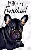 Pardon My Frenchie!