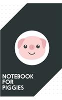 Notebook for Piggies