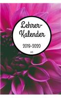 Lehrerkalender 2019 2020 A5: Planer und Kalender für das neue Schuljahr von August 2019 bis Juli 2020 - Schulplaner und Lehrerkalender 2019 - 2020 - Ideal als Lehrer Geschenk