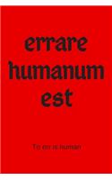 errare humanum est - To err is human