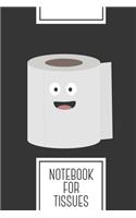 Notebook for Tissues