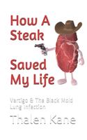 How A Steak Saved My Life