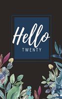 Hello Twenty