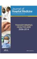 Transforming Healthcare, 2006-2014