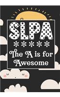 SLPA The A is for Awesome