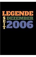 Legende seit Dezember 2006: Liniertes Geburtstag Birthday oder Gästebuch Geschenk liniert - Geburtstags Journal für Männer und Frauen mit Linien